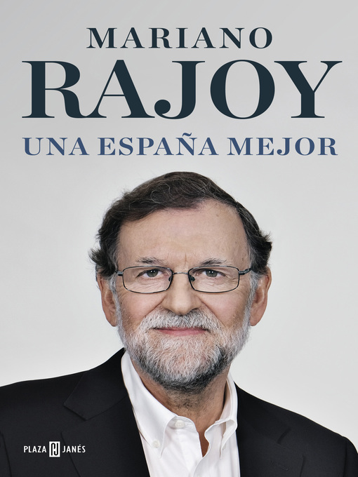 Title details for Una España mejor by Mariano Rajoy - Available
